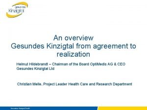 An overview Gesundes Kinzigtal from agreement to realization