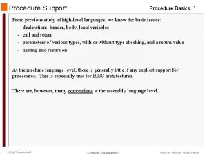 Procedure Support Procedure Basics 1 From previous study