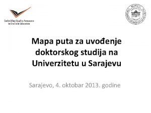 Mapa puta za uvoenje doktorskog studija na Univerzitetu