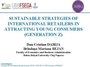 SUSTAINABLE STRATEGIES OF INTERNATIONAL RETAILERS IN ATTRACTING YOUNG
