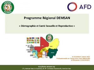 Programme Rgional DEMSAN Dmographie et Sant Sexuelle et