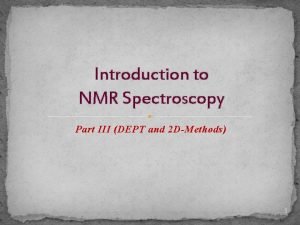 Dept nmr spectroscopy