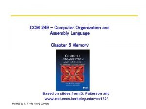 COM 249 Computer Organization and Assembly Language Chapter