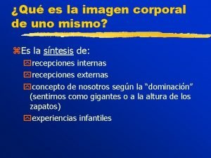 Qu es la imagen corporal de uno mismo