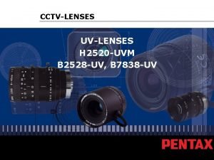 CCTVLENSES UVLENSES H 2520 UVM B 2528 UV