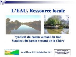 LEAU Ressource locale Syndicat du bassin versant du