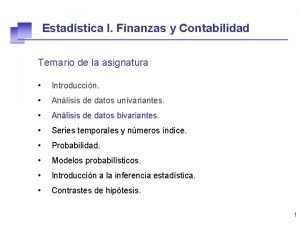 Estadstica I Finanzas y Contabilidad Temario de la