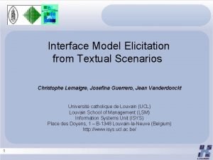 Interface Model Elicitation from Textual Scenarios Christophe Lemaigre