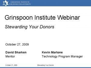 Grinspoon Institute Webinar Stewarding Your Donors October 27