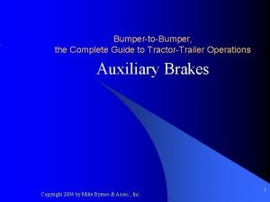 Types of auxiliary brakes