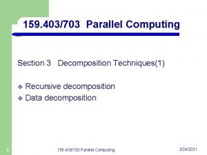 Recursive decomposition in parallel computing