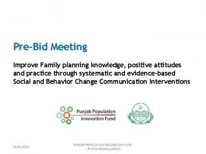 PreBid Meeting Improve Family planning knowledge positive attitudes