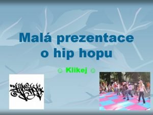 Hip hop prezentace
