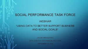 Social performance task force