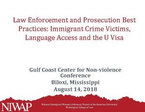 Law Enforcement and Prosecution Best Practices Immigrant Crime