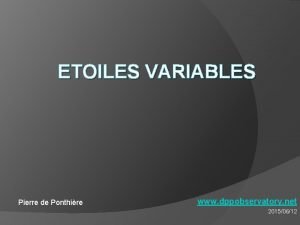 ETOILES VARIABLES Pierre de Ponthire www dppobservatory net