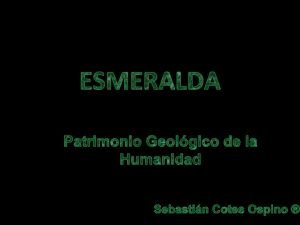 Caracteristicas de la esmeralda