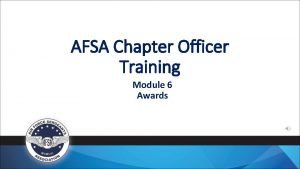 AFSA Chapter Officer Training Module 6 Awards Chapter