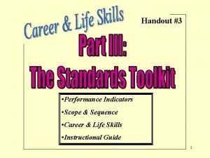 Handout 3 Performance Indicators Scope Sequence Career Life