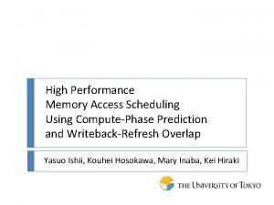 High Performance Memory Access Scheduling Using ComputePhase Prediction