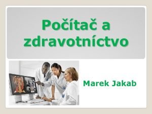 Pota a zdravotnctvo Marek Jakab EKG vytvoren elektrokardiografom