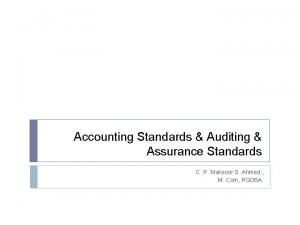 Accounting Standards Auditing Assurance Standards C P Mansoor
