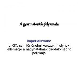 Gyarmat fogalma