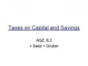 Taxes on Capital and Savings AGZ 6 2