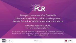 Fiveyear outcomes after TAVI with balloonexpandable vs selfexpanding