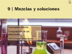 Conceptos previos Composicin de las soluciones Mtodos de