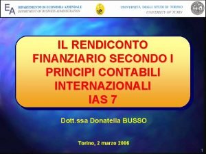 IL RENDICONTO FINANZIARIO SECONDO I PRINCIPI CONTABILI INTERNAZIONALI