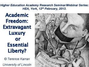 Higher Education Academy Research SeminarWebinar Series HEA York