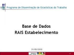 Programa de Disseminao de Estatsticas do Trabalho Base