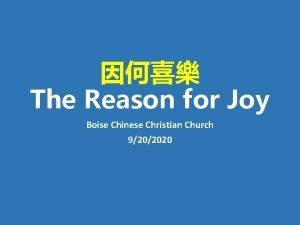 The Reason for Joy Boise Chinese Christian Church