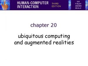 chapter 20 ubiquitous computing and augmented realities ubiquitous