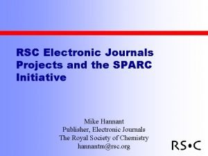 RSC Electronic Journals Projects and the SPARC Initiative