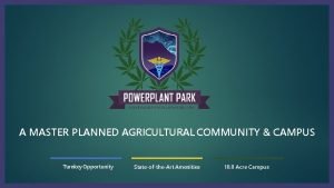 Planned agricultural communities