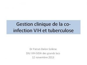 Gestion clinique de la coinfection VIH et tuberculose