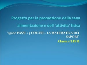 Progetto per la promozione della sana alimentazione e