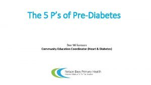 The 5 Ps of PreDiabetes Bee Williamson Community