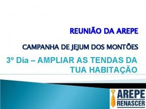 REUNIO DA AREPE CAMPANHA DE JEJUM DOS MONTES