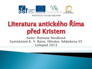 Literatura antickho ma ped Kristem Autor Romana Novkov