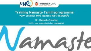 Training Namaste Familieprogramma voor contact mensen met dementie