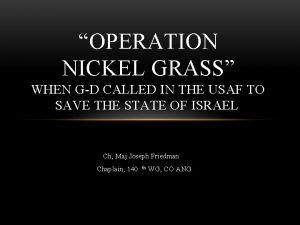 Operation nickel grass