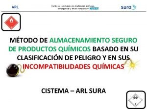 Centro de Informacin de Sustancias Qumicas Emergencias y