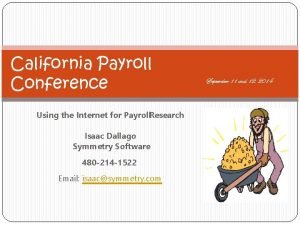 California Payroll Conference Using the Internet for Payroll