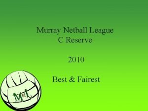 Murray Netball League C Reserve 2010 Best Fairest