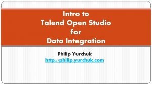 Talend open studio for data integration
