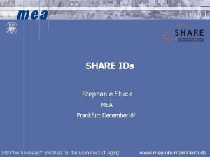 SHARE IDs Stephanie Stuck MEA Frankfurt December 6
