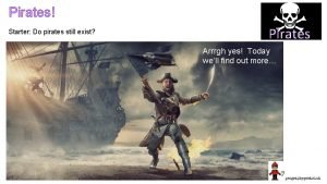Do pirates still exist Do pirates still exist